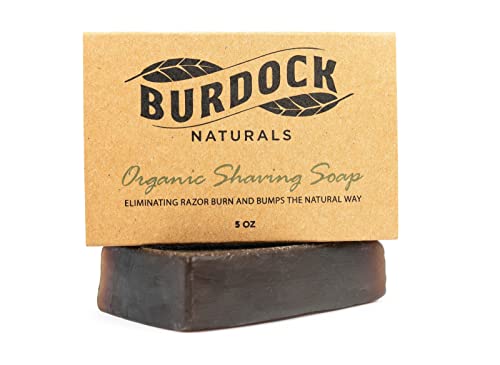 Burdock Naturals Organic Shaving Soap - All natural Shaving cream for razor burn and bumps