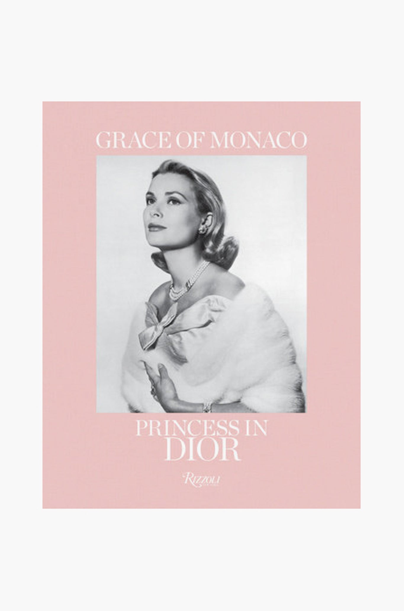 Grace of Monaco: Princess in Dior
